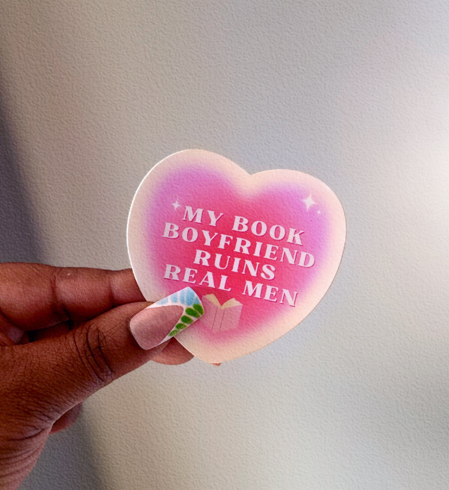 “My book bf ruins real men” (Sticker)