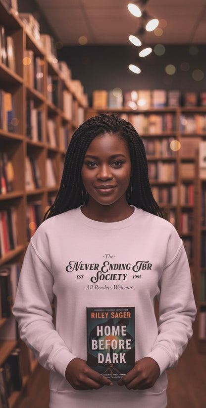 Never Ending TBR Society | Reader Sweatshirt