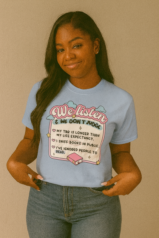 “We Listen & We Don’t Judge” Unisex Crew Tee