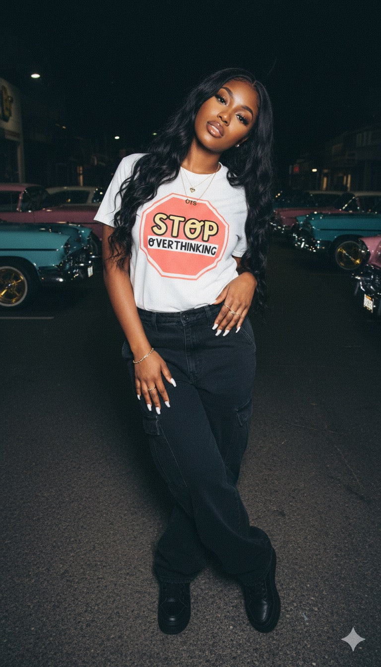 Stop Overthinking Shirt – Positive Mental Health Graphic Tee