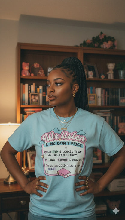 “We Listen & We Don’t Judge” Unisex Crew Tee