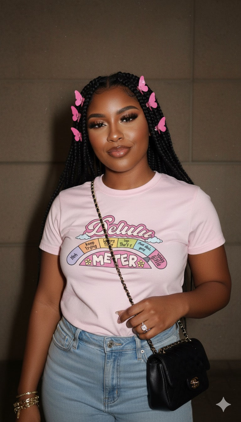 “Delulu Meter Tee – For When Reality’s Overrated”