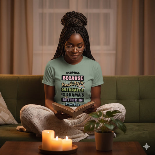 “Drama’s Better In Books” Tee